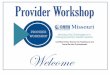 Provider Workshop