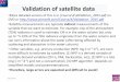 Validation of satellite data
