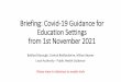 Briefing: Covid-19 Guidance for Education Settings from 