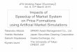 Impacts of Speedup of Market System on Price Formations 
