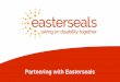 Partnering with Easterseals