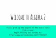 Welcome to Algebra 2 - Weebly