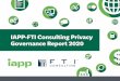 IAPP-FTI Consulting Privacy Governance Report 2020