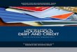 QUART ERL Y REPORT ON HOUSEHOLD DEBT AND CREDIT