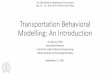 Transportation Behavioral Modelling: An Introduction
