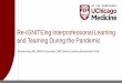 Re-IGNITEing Interprofessional Learning and Teaming During 
