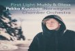 First Light Muhly & Glass Pekka Kuusisto Norwegian Chamber 