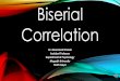 Biserial Correlation