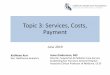Topic 3: Services, Costs, Payment - CHCF