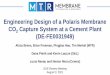 Engineering Design of a Polaris Membrane 2 Capture System 