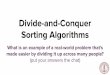 Divide-and-Conquer made easier by dividing it up across 