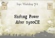 Shifting Power After 1900CE - Mr. Tavernia