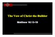 The Vow of Christ the Builder.ppt
