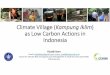 Climate Village ( Kampung Iklim as Low Carbon Actions in 