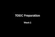 TOEIC Presentation week 2