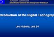 Introduction of the Digital Tachograph Leo Leo 