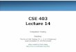 CSE 403 Lecture 14 - courses.cs.washington.edu
