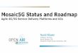 Mosaic5G Status and Roadmap
