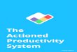 The Actioned Productivity System