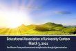 Educational Association of University Centers March 3, 2021