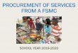 PROCUREMENT OF SERVICES FROM A FSMC