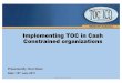TOC Implementation in Cash Constrained ... - Goldratt India