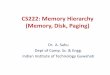 CS222: Hierarchy (Memory, Paging)