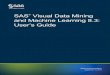 SAS Visual Data Mining and Machine Learning 8.3: User's Guide