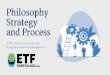 Philosophy Strategy and Process