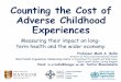 Counting the Cost of Adverse Childhood Experiences