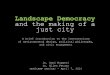 Landscape Democracy and the making of a just city