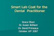 Smart Lab Coat for the Dental Practitioner