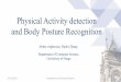 Physical Activity detection and Body Posture Recognition