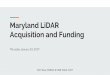 Acquisition and Funding Maryland LiDAR