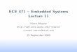ECE 471 { Embedded Systems Lecture 11