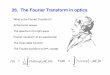 26. The Fourier Transform in optics