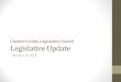 Chester County Legislative Council Legislative Update