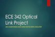 ECE 342 Optical Link Project - davidkotecki.com