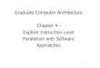 Graduate Computer Architecture Chapter 4 Explore 