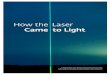 How the Laser Came to Light | MPR 1 /2010 - mpg.de