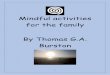 Mindful activities for the family By Thomas G.A. Burston