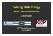 Probing Dark Energy - University of Chicago