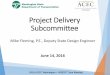 Project Delivery Subcommittee - ACEC-WA