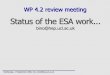Status of the ESA work - University College London