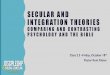 SECULAR AND INTEGRATION THEORIES