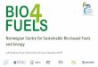 Norwegian Centre for Sustainable Bio-based Fuels and Energy