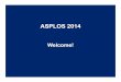 ASPLOS 2014 - University of Illinois Urbana-Champaign