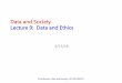 Data and Society Lecture 9: Data and Ethics