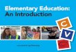 Elementary Education: An Introduction