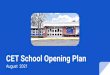 CET School Opening Plan